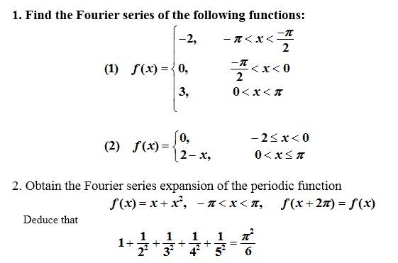 Solved 1. Find the Fourier series of the following | Chegg.com