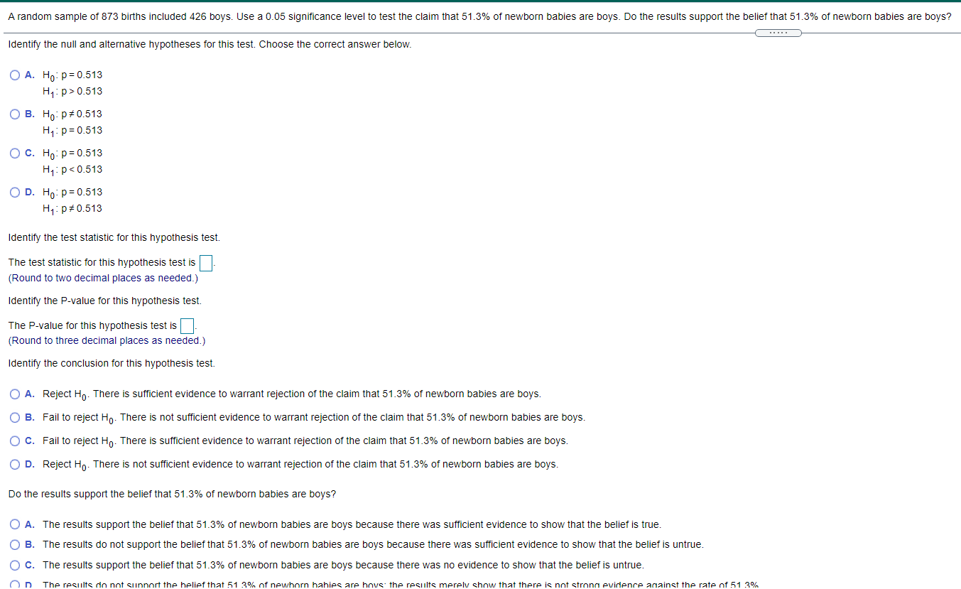 Solved A random sample of 873 births included 426 boys. Use | Chegg.com