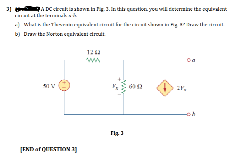 Solved 3) 4 ﻿A DC circuit is shown in Fig. 3. ﻿In this | Chegg.com