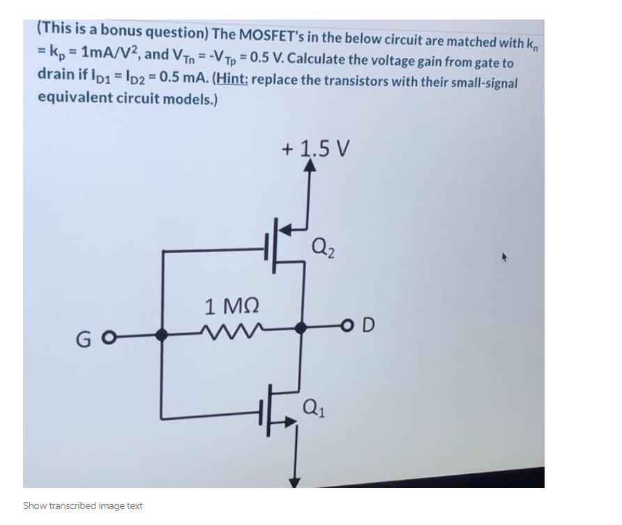 Solved (This is a bonus question) The MOSFET's in the below | Chegg.com