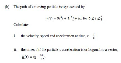 Solved (b) ﻿The Path Of A Moving Particle Is Represented | Chegg.com