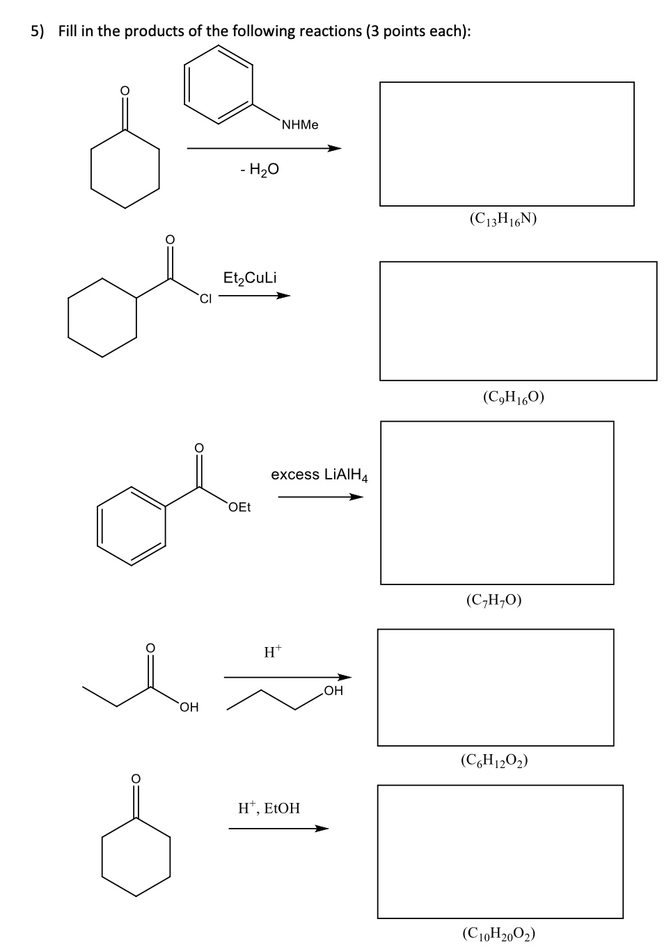 Solved 5) Fill in the products of the following reactions ( | Chegg.com