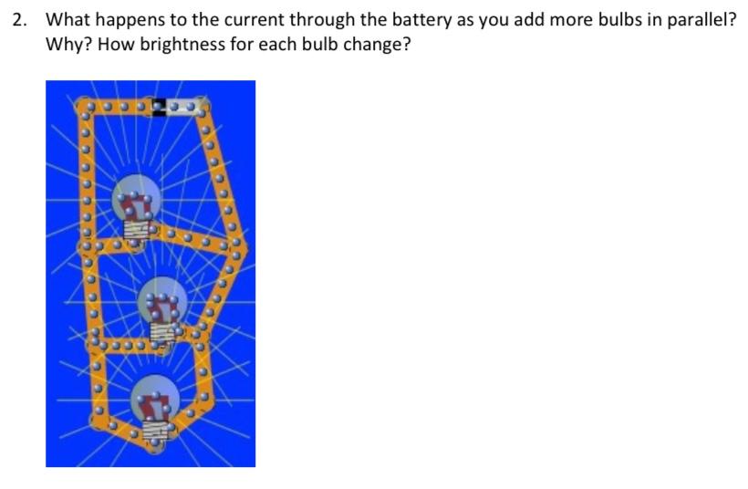Solved 2 What Happens To The Current Through The Battery As Chegg