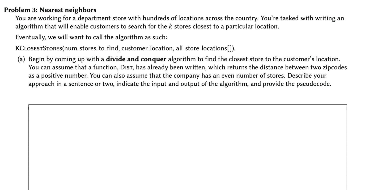 Solved Problem 3: Nearest neighbors You are working for a | Chegg.com
