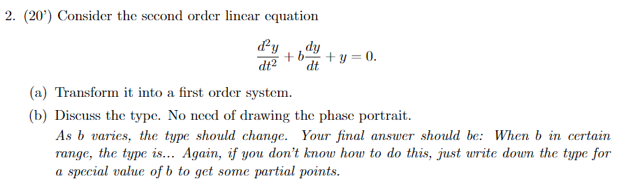 Solved 2. (20') Consider The Second Order Linear Equation | Chegg.com