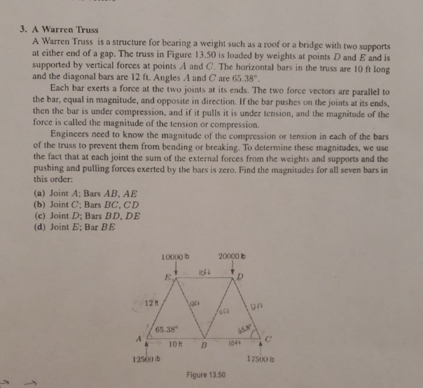Solved 3. A Warren Truss A Warren Truss is a structure for | Chegg.com