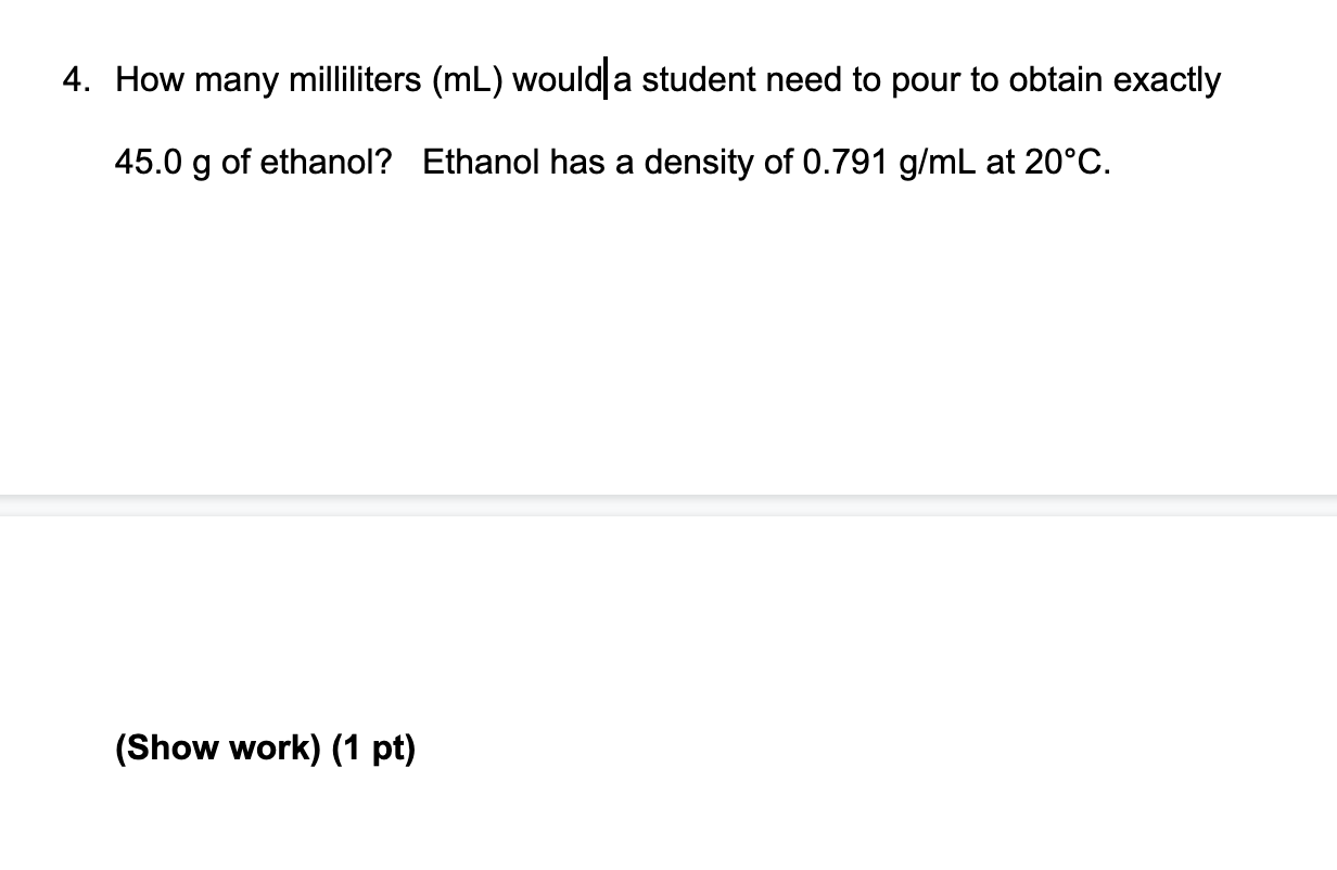 Solved 4 How Many Milliliters ML Wouldla Student Need To Chegg Com   PhpvUuH5E