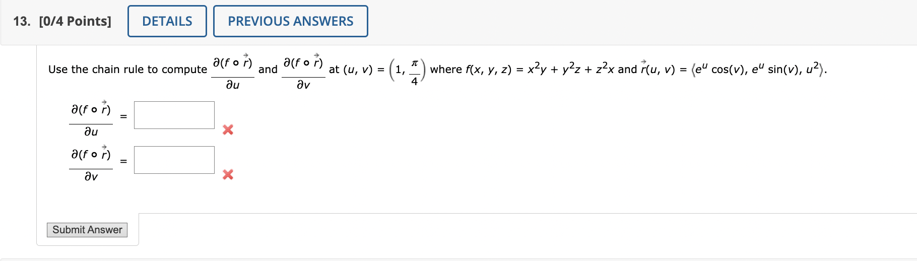 Solved Use the chain rule to compute ∂u∂(f∘r) and ∂v∂(f∘r) | Chegg.com