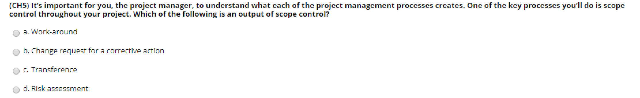 Solved (CH5) It's important for you, the project manager, to | Chegg.com