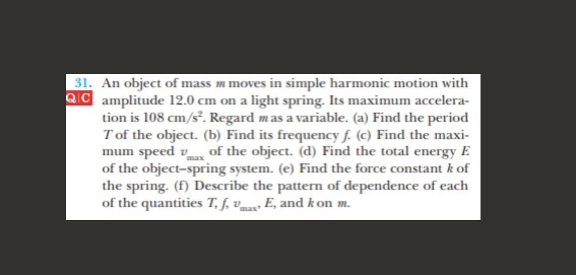 Solved 31. An Object Of Mass M Moves In Simple Harmonic | Chegg.com