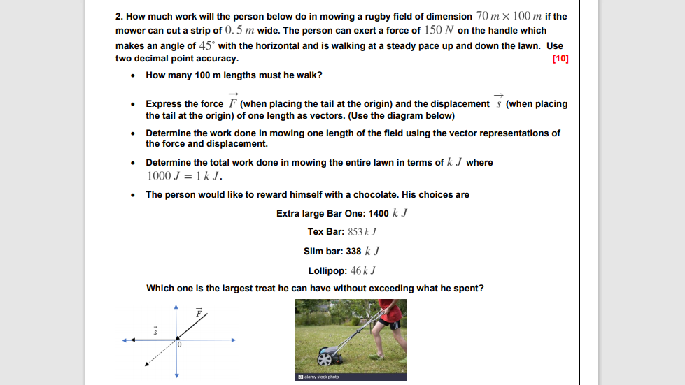 Solved 2. How much work will the person below do in mowing a | Chegg.com