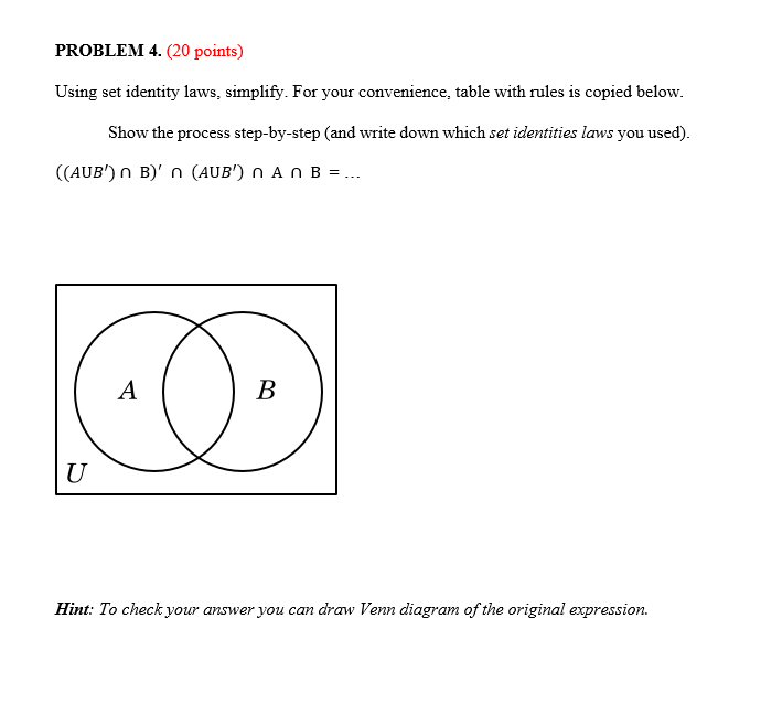 Solved Using set identity laws, simplify. For your | Chegg.com