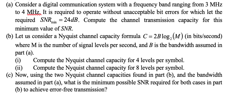 Solved (a) Consider a digital communication system with a | Chegg.com