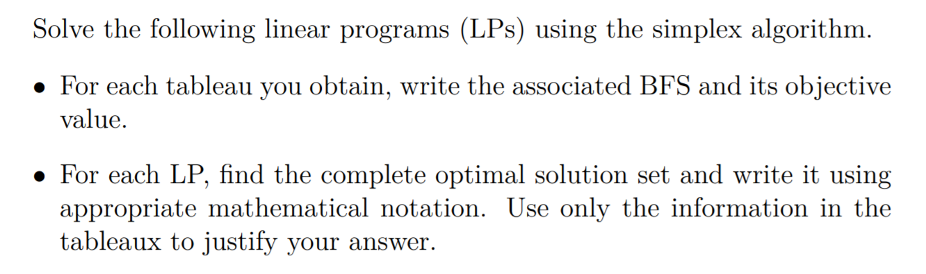 Solved Solve the following linear programs (LPs) using the | Chegg.com