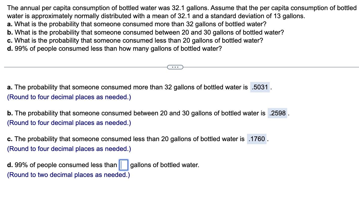 Solved The annual per capita consumption of bottled water