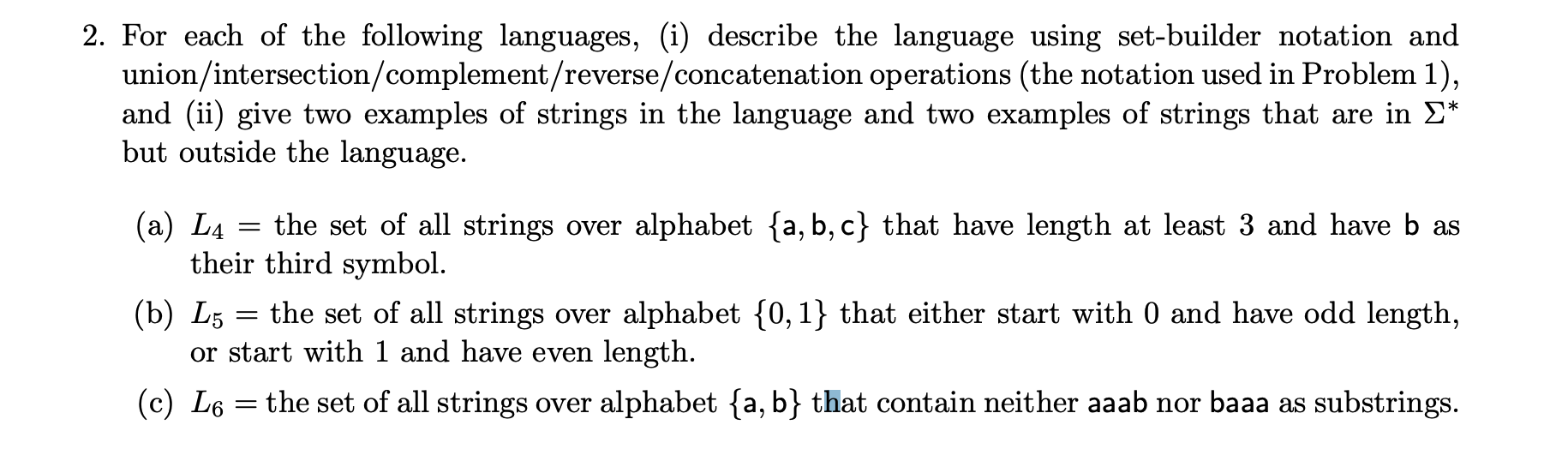 Solved 2. For each of the following languages, (i) describe | Chegg.com