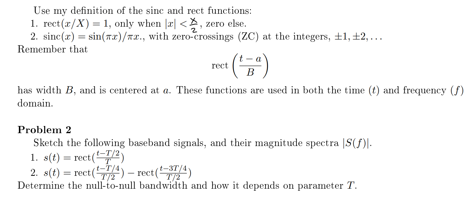 Solved Use my definition of the sinc and rect functions: 1. | Chegg.com