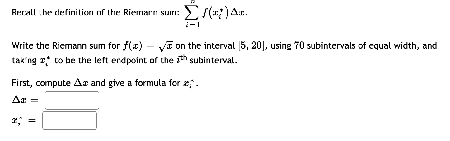 Solved Recall the definition of the Riemann sum: | Chegg.com