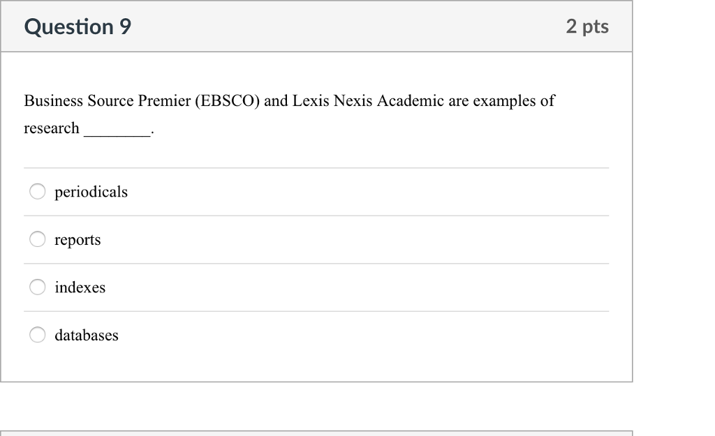 Solved Question 9 2 pts Business Source Premier (EBSCO) and