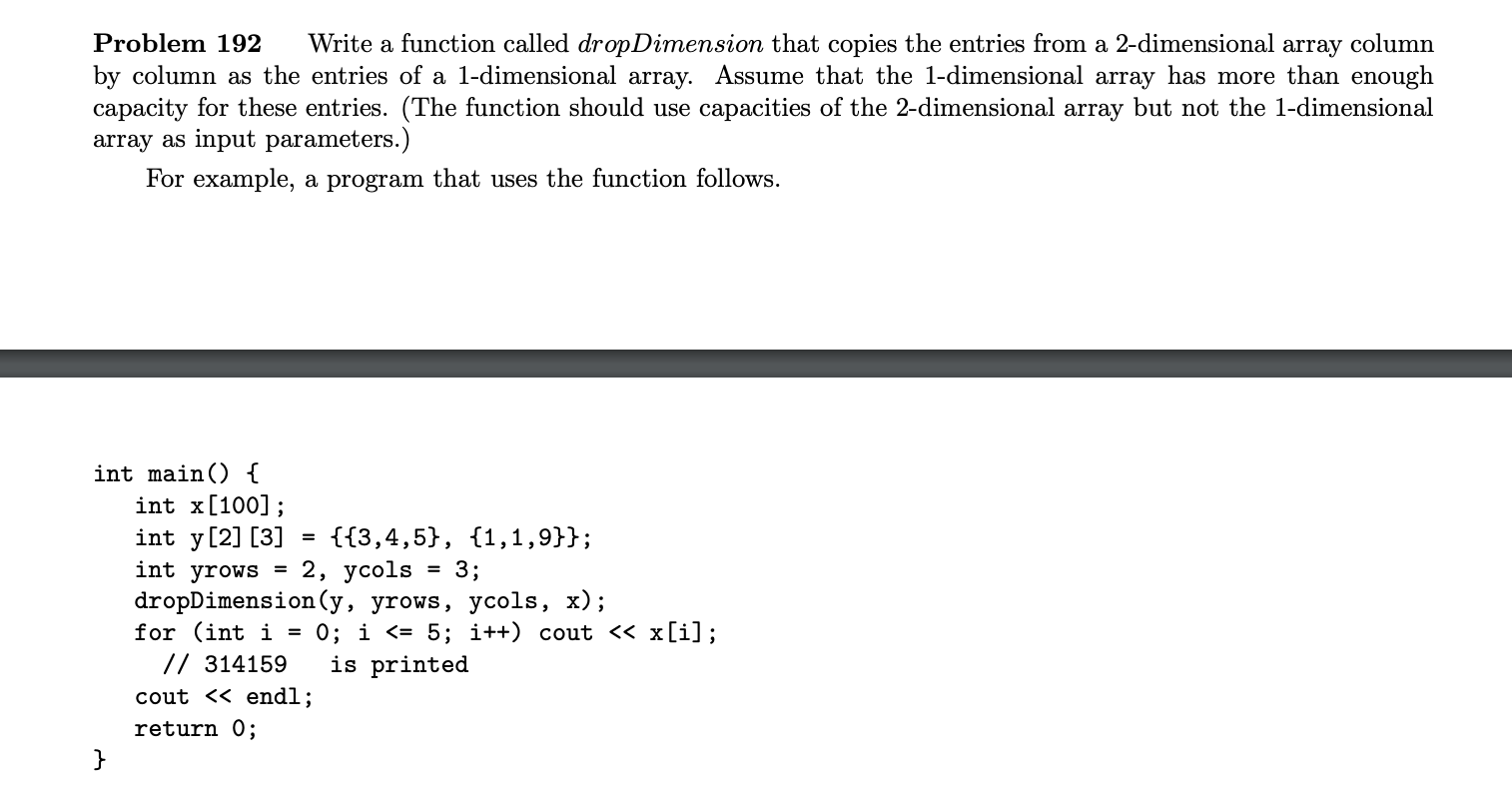 Solved Problem 192 Write a function called drop Dimension | Chegg.com