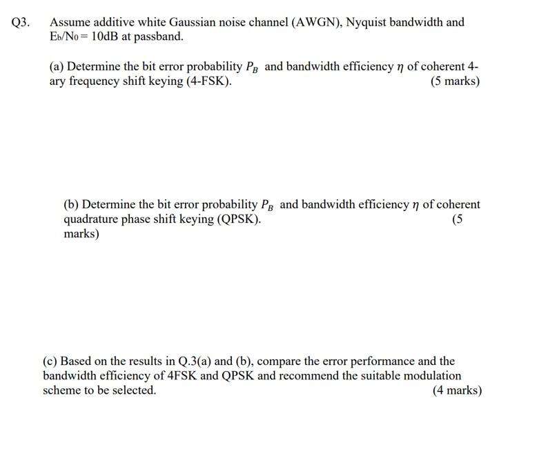 Solved assume additive white gaussian noise channel awgn chegg