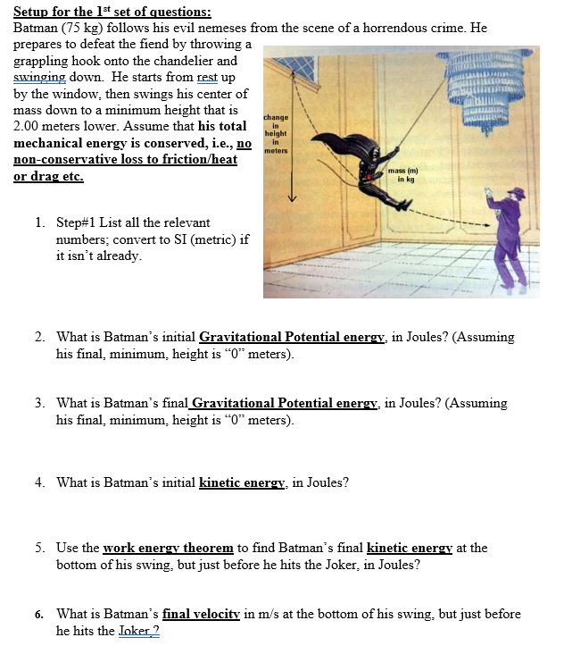 Solved Setup for the 1st set of questions: Batman (75 kg) | Chegg.com