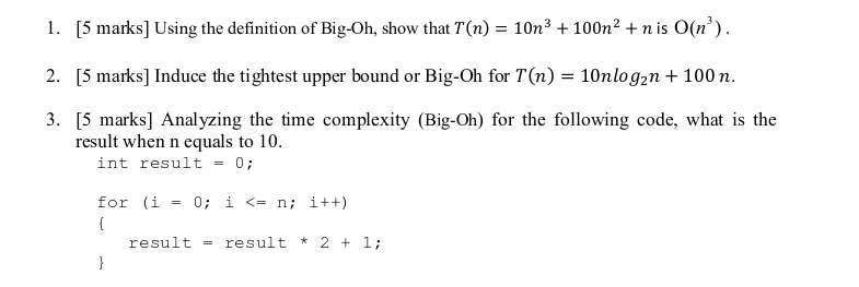 Solved [5 marks] Using the definition of Big-Oh, show that | Chegg.com
