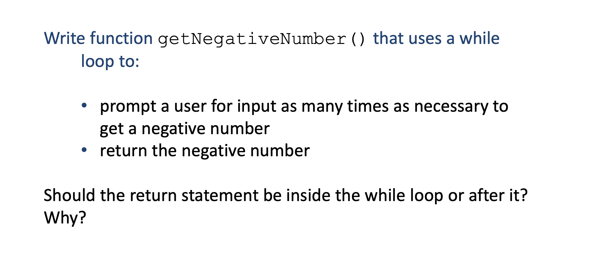 Solved Write function getNegativeNumber () that uses a while | Chegg.com