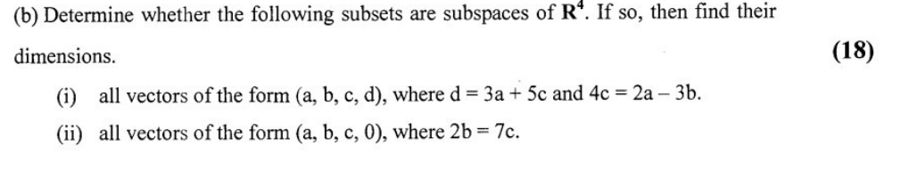 Solved (b) Determine Whether The Following Subsets Are | Chegg.com