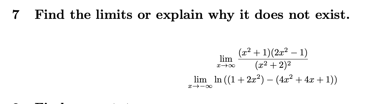 Solved Find the limits or explain why it does not | Chegg.com