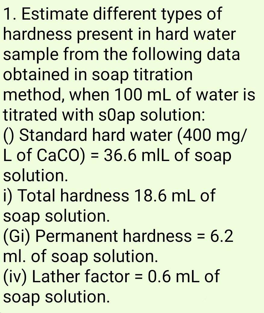 Solved 1. Estimate different types of hardness present in