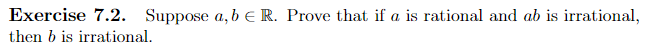 Solved Exercise 7.2. Suppose A,b∈R. Prove That If A Is | Chegg.com