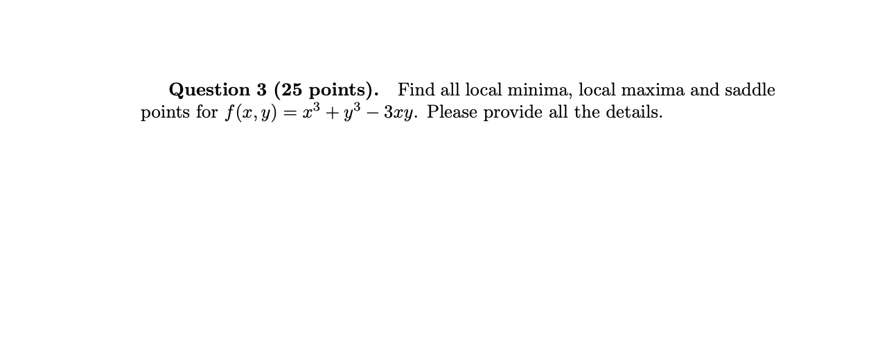 Solved Question 3 25 Points Find All Local Minima Local Chegg Com