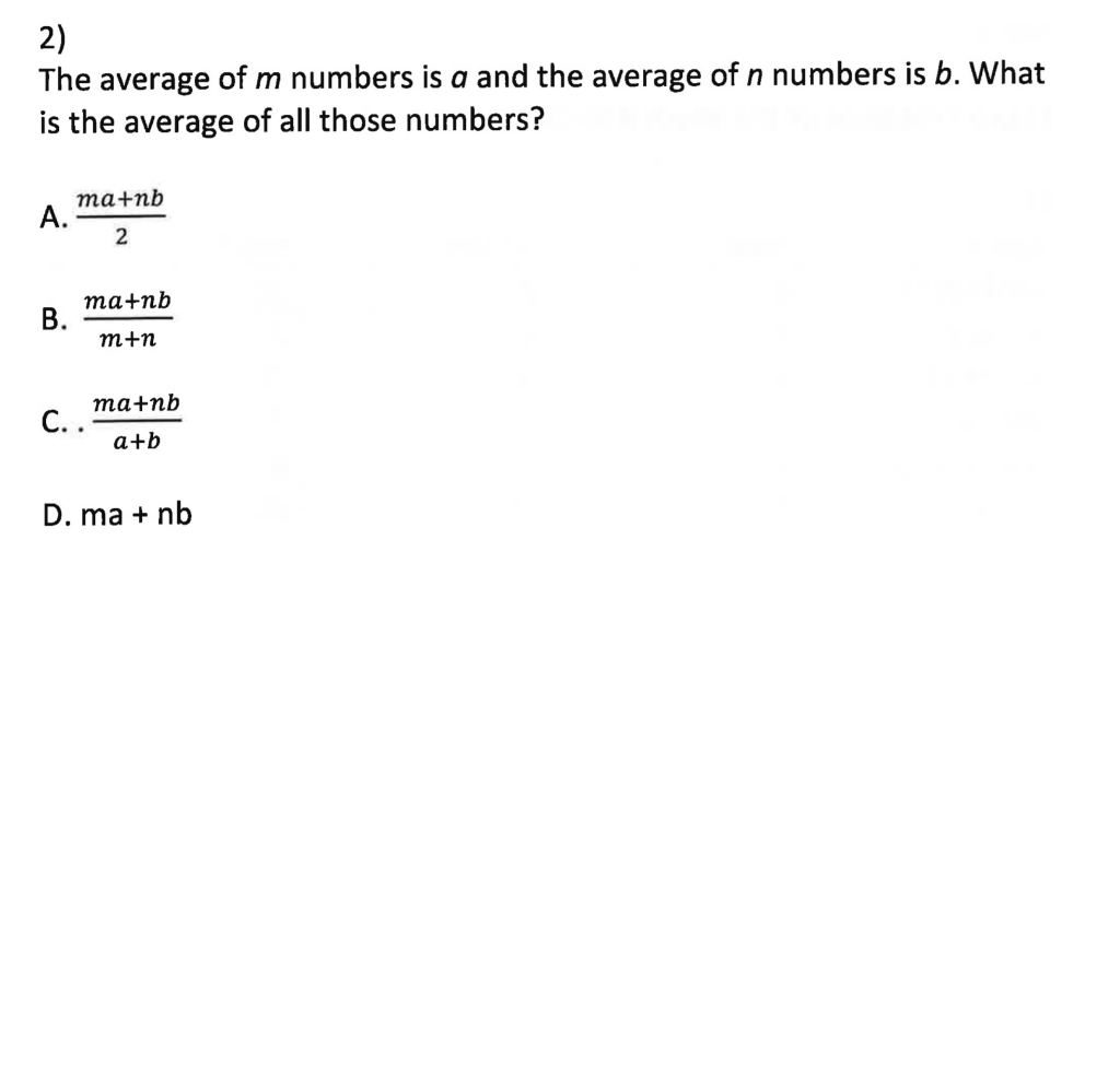 Solved 2) The average of m numbers is a and the average of n