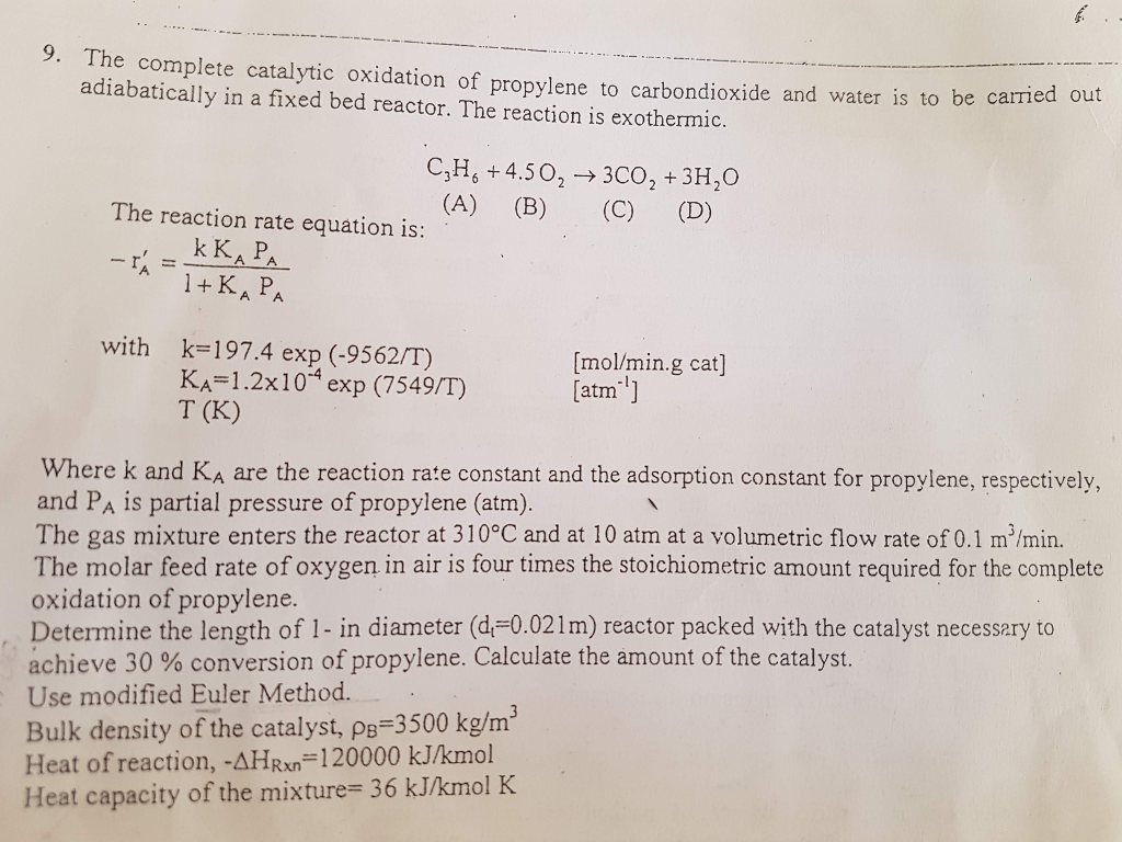 9. The complete catalytic oxidation of propylene to