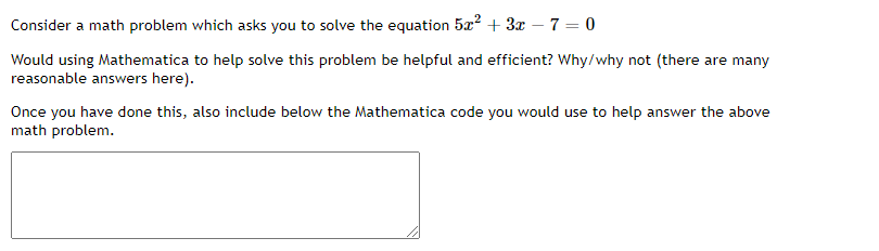 Solved Consider a math problem which asks you to solve the | Chegg.com