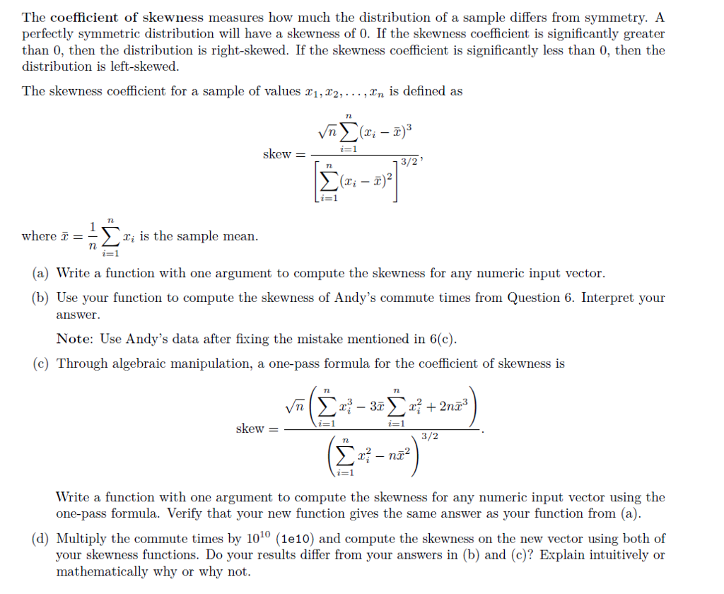 Solved The coefficient of skewness measures how much the | Chegg.com