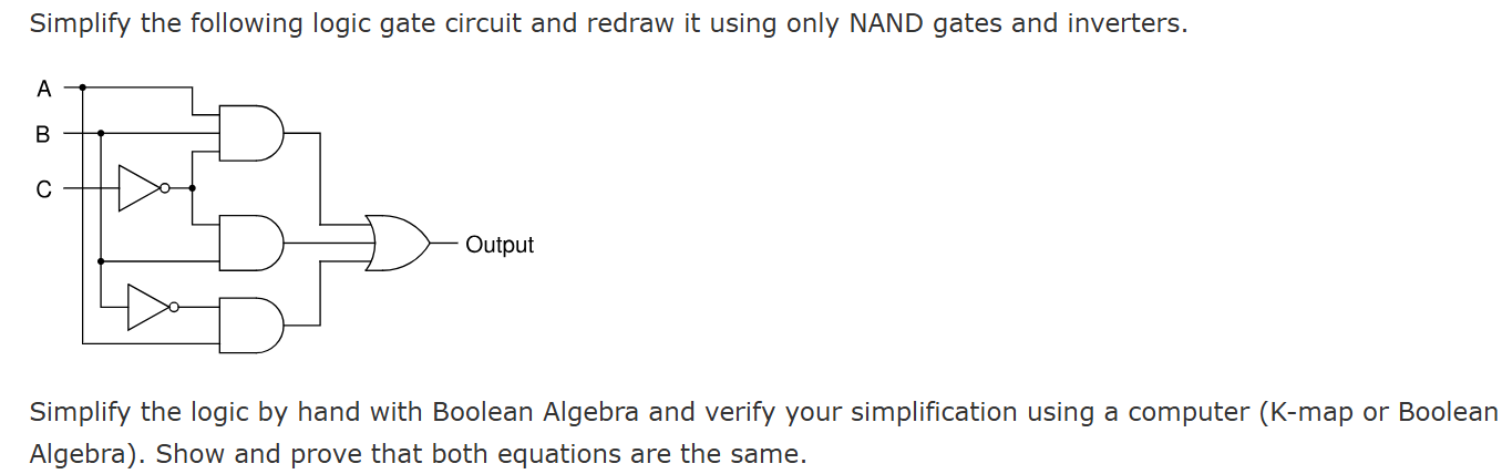 Solved Simplify the following logic gate circuit and redraw | Chegg.com