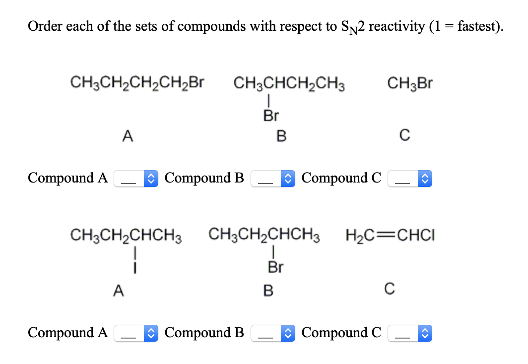 Solved Order each of the sets of compounds with respect to