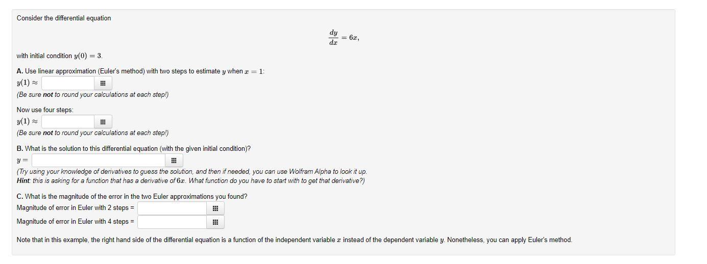 Solved Consider the differential equation dxdy=6x, with