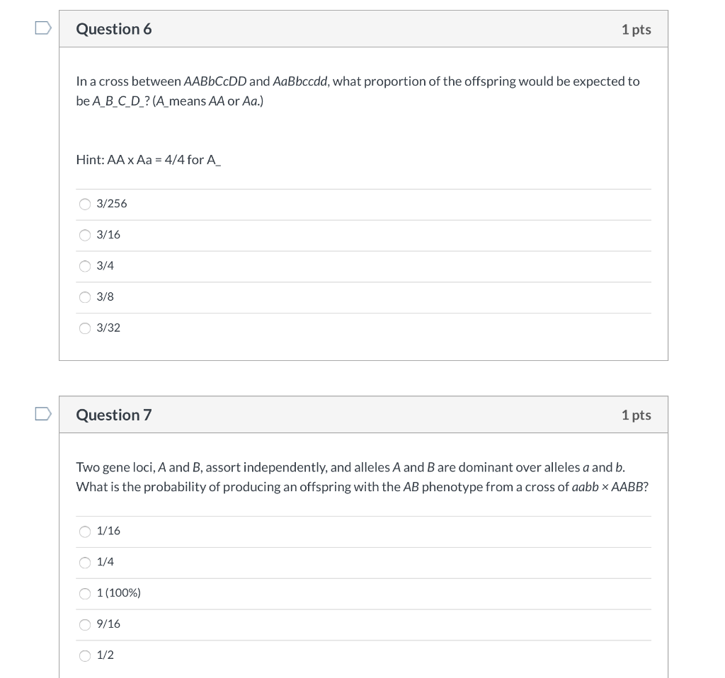 Solved Question 6 1 Pts In A Cross Between Aabbccdd And A Chegg Com