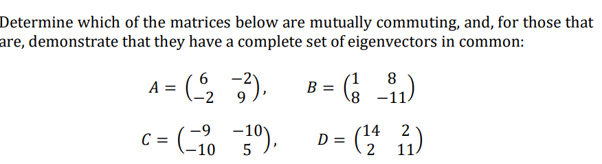 Solved Determine Which Of The Matrices Below Are Mutually | Chegg.com