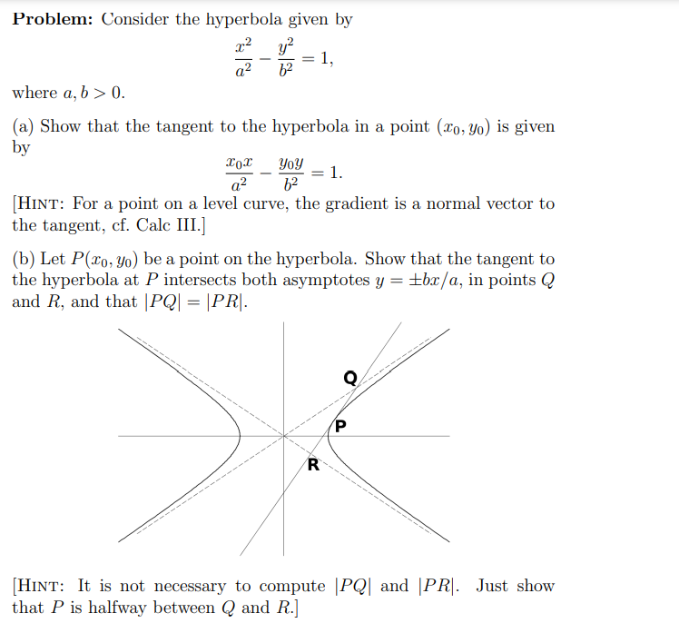 Solved Problem: Consider the hyperbola given by a2x2−b2y2=1 | Chegg.com