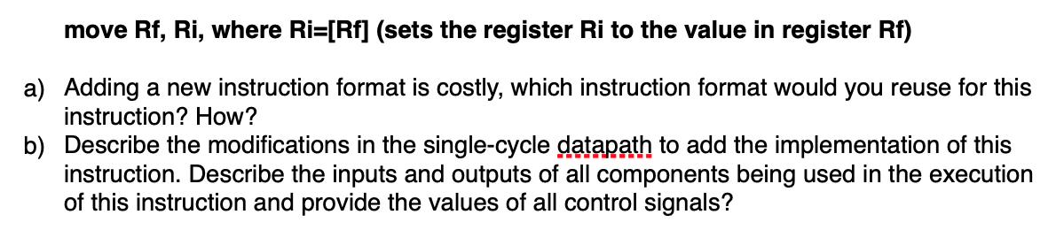 move Rf, Ri, where Ri=[Rf] (sets the register Ri to | Chegg.com