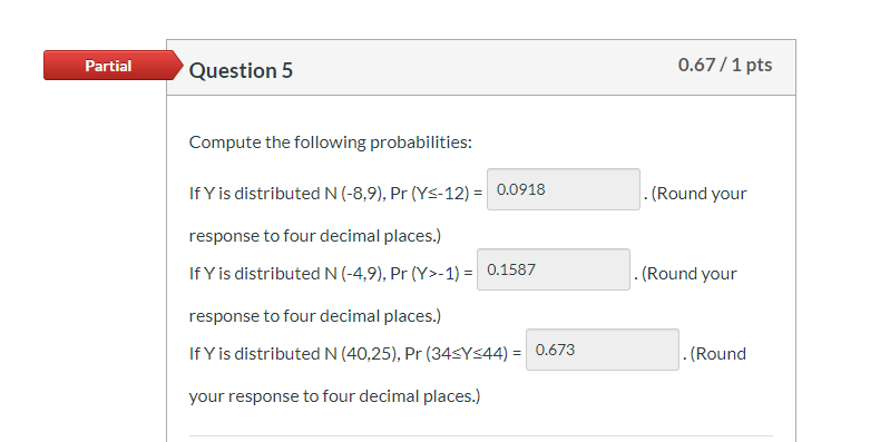 Solved Partial Question 5 0.67/1 pts Compute the following | Chegg.com