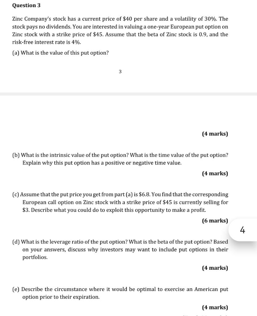 Zinc Company's stock has a current price of 40 per