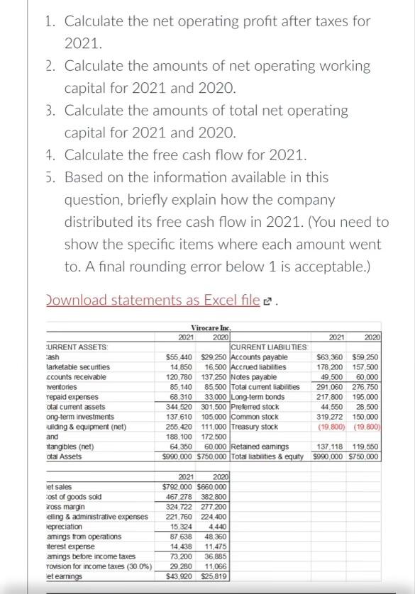Solved 1. Calculate the net operating profit after taxes for | Chegg.com