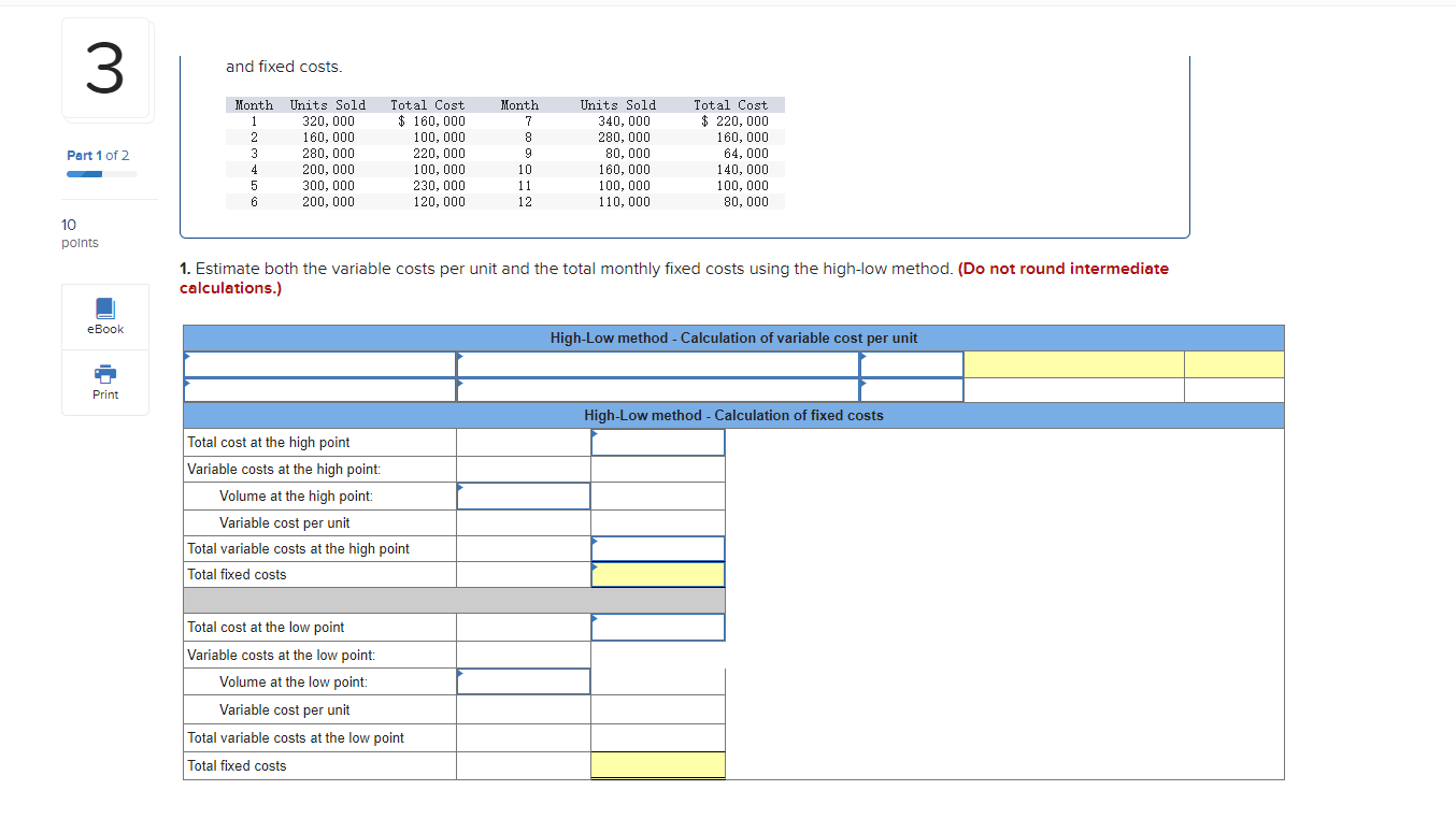 Solved 3 and fixed costs. Part 1 of 2 Month Units Sold 1 | Chegg.com