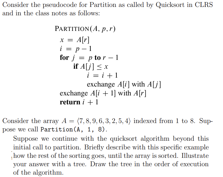 Solved Consider the pseudocode for Partition as called by | Chegg.com