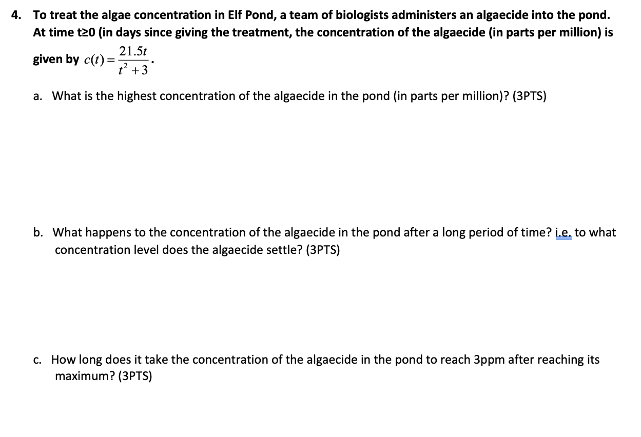 Solved 4. To treat the algae concentration in Elf Pond, a | Chegg.com